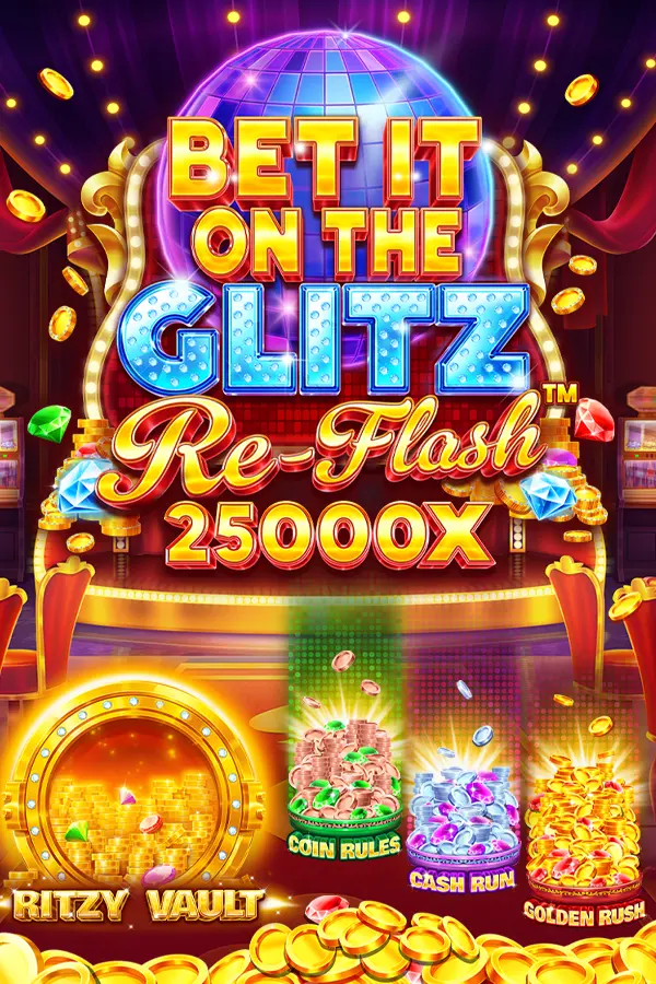 Bet It on the Glitz Re-Flash